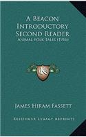 Beacon Introductory Second Reader