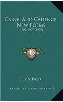 Carol and Cadence, New Poems