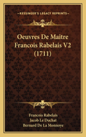 Oeuvres De Maitre Francois Rabelais V2 (1711)