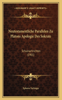 Neutestamentliche Parallelen Zu Platons Apologie Des Sokrate
