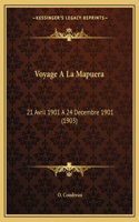 Voyage A La Mapuera