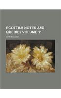 Scottish Notes and Queries Volume 11: (English)