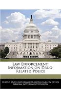Law Enforcement: Information on Drug-Related Police(English)
