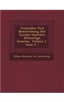 Verzeichni Und Beschreibung Der Tyroler-Insecten: K Ferartige Insecten, Volume 1, Issue 2...(German)