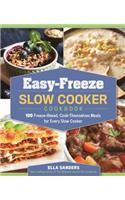 Easy-Freeze Slow Cooker Cookbook