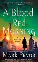 A Blood Red Morning: A Henri Lefort Mystery