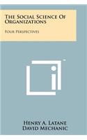 Social Science Of Organizations
