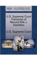 U.S. Supreme Court Transcript of Record Kirk V. Hamilton: (English)
