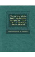 The Greek White Book, Diplomatic Documents, 1913-1917