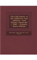 The Cella Family in the California Wine Industry