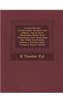 Geschichte Der Greifswalder Kirchen Und Kloster, Sowie Ihrer Denkmaler Nebst Einer Einleitung Vom Ursprunge Der Stadt Greifswald, Volume 2 Zweiter Theil