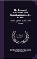 The Romaunt Version Of The Gospel According To St John