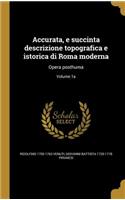 Accurata, e succinta descrizione topografica e istorica di Roma moderna