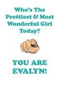 EVALYN is The Prettiest Affirmations Workbook Positive Affirmations Workbook Includes
