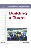 Automotive Service Management: Building a Team