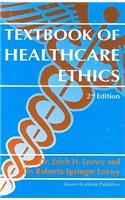 Textbook of Healthcare Ethics