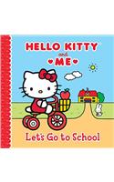 Hello Kitty and Me: Let's Go to School