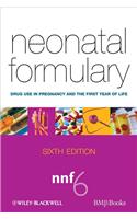 Neonatal Formulary: Drug Use in Pregnancy and the First Year of Life