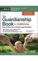 The Guardianship Book for California