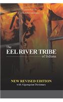 The Eel River Tribe of Indiana