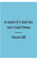 In Search of a Real Man and a Good Woman