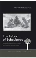 Fabric of Subcultures