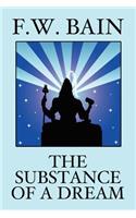 The Substance of a Dream