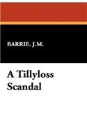 A Tillyloss Scandal