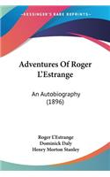 Adventures Of Roger L'Estrange
