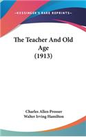 The Teacher And Old Age (1913)