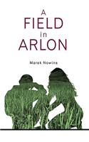 A Field in Arlon