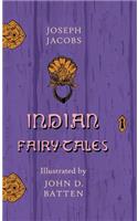 Indian Fairy Tales - Illustrated by John D. Batten