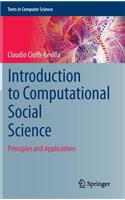 Introduction to Computational Social Science: Principles and Applications: Principles and Applications