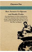 How Farmers Co-Operate and Double Profits