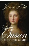 Lady Susan Plays the Game