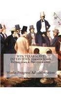 Wpa Texas Slave Interviews