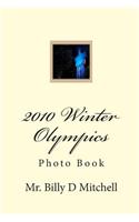 2010 Winter Olympics: Photo Book