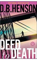 Deed to Death: A Novel(English)