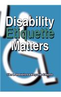 Disability Etiquette Matters
