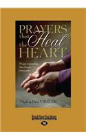 Prayers That Heal The Heart (Large Print 16pt)