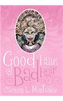 Good hair, Bad hair
