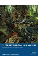 Sleeping Dragon, Rising Sun