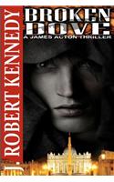 Broken Dove: A James Acton Thriller Book #3