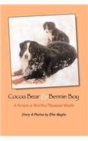 Cocoa Bear & Bennie Boy: A Picture is Worth a Thousand Woofs