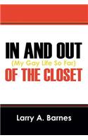 In and Out of the Closet