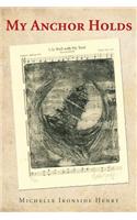 My Anchor Holds