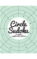 Circle Sudoku: 100 fun circle sudoku puzzles, complete with solutions(English)