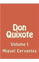 Don Quixote Volume 1: (1 Don Quixote)