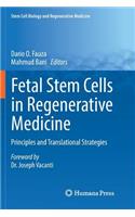 Fetal Stem Cells in Regenerative Medicine