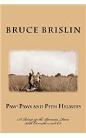 Paw-Paws and Pith Helmets